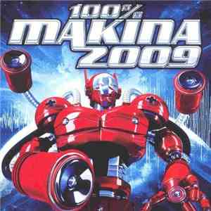 Various - 100% Makina 2009 FLAC