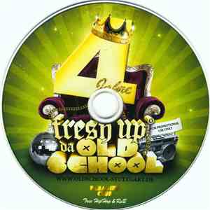 Various - 4 Jahre Fresh Up Da Old School FLAC