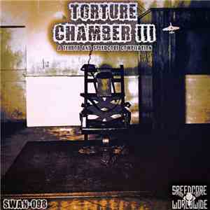 Various - Torture Chamber III FLAC