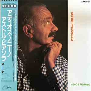 Astor Piazzolla - Adios Nonino FLAC