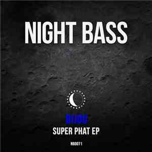 Bijou  - Super Phat EP FLAC