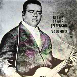 Blind Lemon Jefferson - Volume 2 FLAC