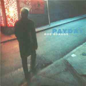 Boz Scaggs - Payday FLAC
