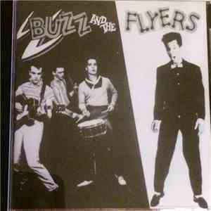 Buzz And The Flyers - Buzz And The Flyers FLAC