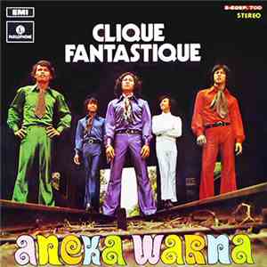 Clique Fantastique - Aneka Warna FLAC