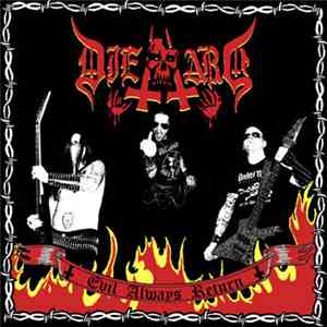 Die Hard  - Evil Always Return FLAC