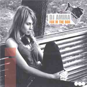 DJ Amira - Fox In The Box FLAC