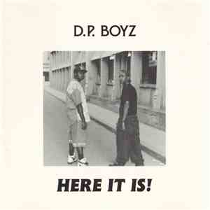 D.P. Boyz - Here It Is! FLAC