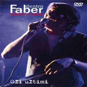 Fabrizio De André - Dentro Faber Vol. 2 - Gli Ultimi FLAC