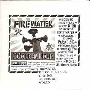 Firewater - The Golden Hour FLAC
