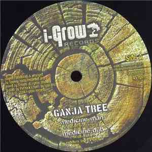 Ganja Tree - Medicine Man / Hard Road To Travel FLAC