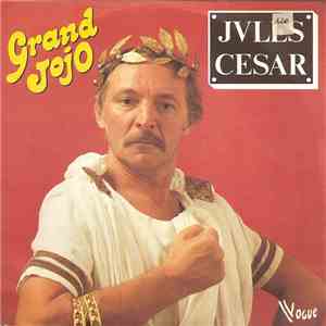 Grand Jojo - Jules Cesar FLAC
