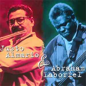 Justo Almario & Abraham Laboriel - Justo Almario & Abraham Laboriel FLAC