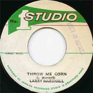 Larry Marshall - Throw Me Corn FLAC