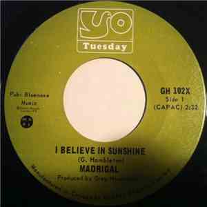Madrigal  - I Believe In Sunshine / Lady FLAC