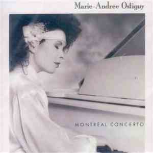 Marie-Andrée Ostiguy - Montréal Concerto FLAC