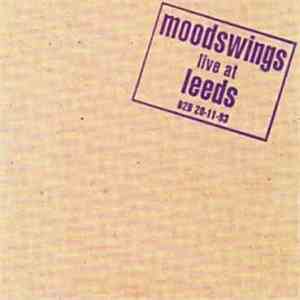 Moodswings - Live At Leeds FLAC