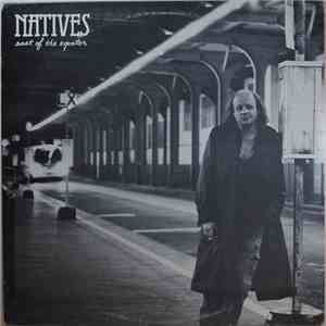 Natives  - East Of The Equator FLAC