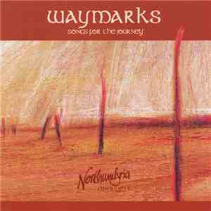 Northumbria Community - Waymarks: Songs For The Journey FLAC