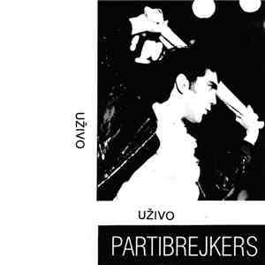 Partibrejkers - Uživo FLAC