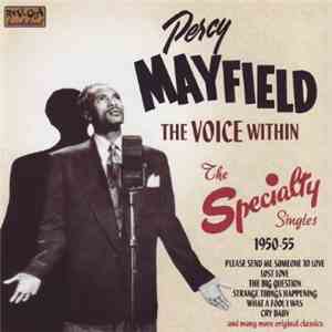 Percy Mayfield - The Voice Within: The Speciality Singles 1950-55 FLAC