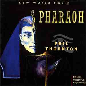 Phil Thornton - Pharaoh FLAC