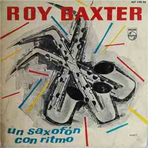 Roy Baxter y Su Quinteto - Un Saxofón Con Ritmo FLAC