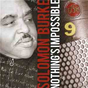 Solomon Burke - Nothing's Impossible FLAC