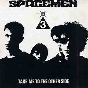 Spacemen 3 - Take Me To The Other Side FLAC