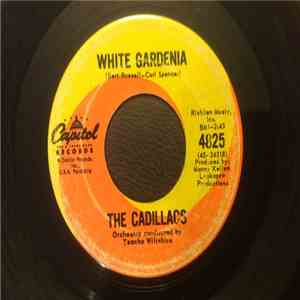The Cadillacs - White Gardenia FLAC