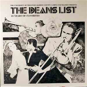 The Deans List - The University Of Wisconsin Barron County Campus Foundation Presents The Deans List: 10 Years Of Favorites FLAC