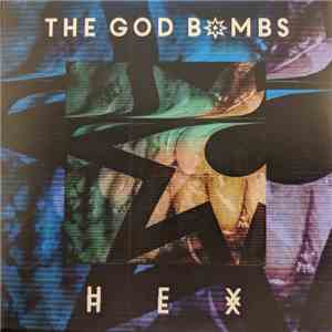 The God Bombs - Hex FLAC