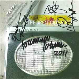 The Great Crusades - Sonics - Tour Only 2011 FLAC