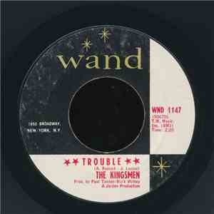 The Kingsmen - Trouble / Daytime Shadows FLAC