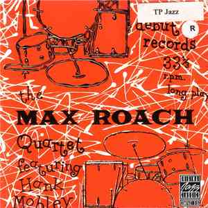 The Max Roach Quartet Featuring Hank Mobley - The Max Roach Quartet Featuring Hank Mobley FLAC