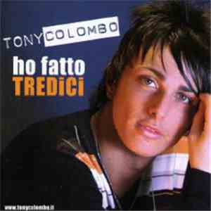 Tony Colombo - Ho Fatto Tredici FLAC