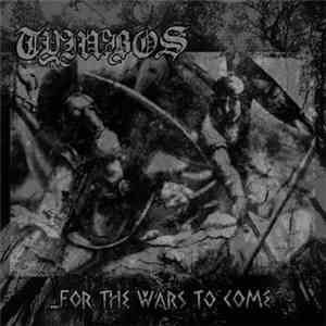 Tymbos - ...For The Wars To Come FLAC