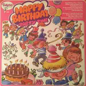 Unknown Artist - Happy Birthday Party Time FLAC