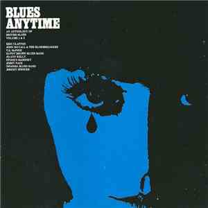 Various - Blues Anytime - Anthology Of British Blues Volume 1 & 2 FLAC