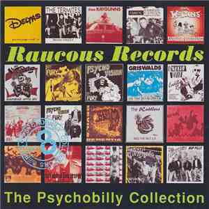 Various - Raucous Records (The Psychobilly Collection) FLAC