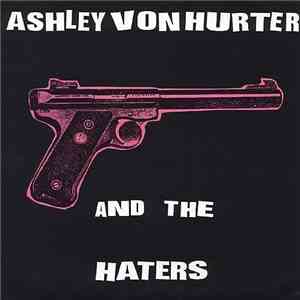 Ashley Von Hurter And The Haters - F.B.I. FLAC