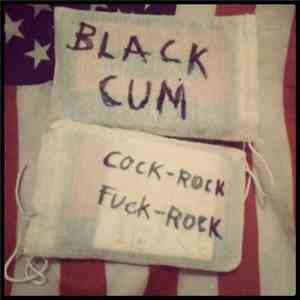 Black Cum - Cock-Rock/Fuck-Rock FLAC