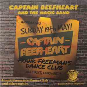 Captain Beefheart And The Magic Band - Frank Freeman's Dance Club - And Other Rarities FLAC