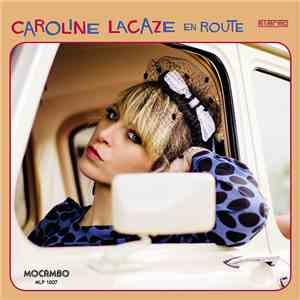 Caroline Lacaze - En Route FLAC