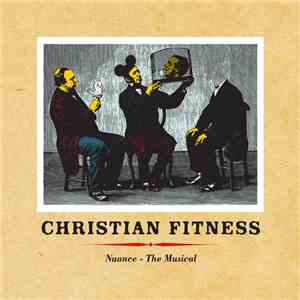 Christian Fitness - Nuance - The Musical FLAC