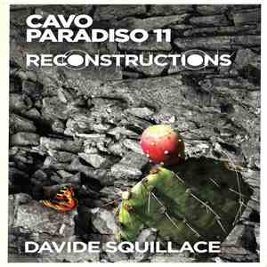 Davide Squillace - Cavo Paradiso 11 - Reconstructions FLAC