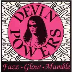 Devin Powers  - Fuzz • Glow • Mumble FLAC