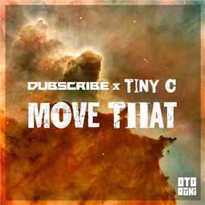 Dubscribe x TinyC - Move That FLAC