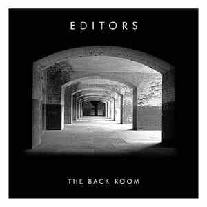 Editors - The Back Room FLAC