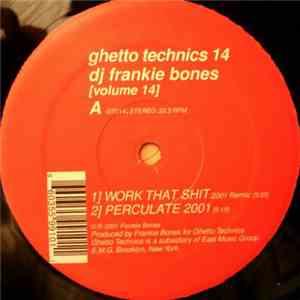 Frankie Bones - Ghetto Technics 14 FLAC